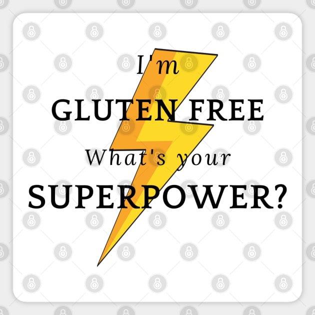 I'm gluten free - What's your superpower? Magnet by Gluten Free Traveller